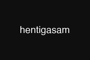 hentigasam
