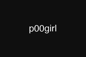 p00girl