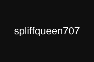 spliffqueen707