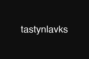 tastynlavks