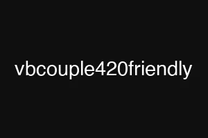 vbcouple420friendly